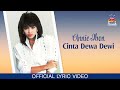 Annie Ibon Cinta Dewa Dewi Official Lyric Video
