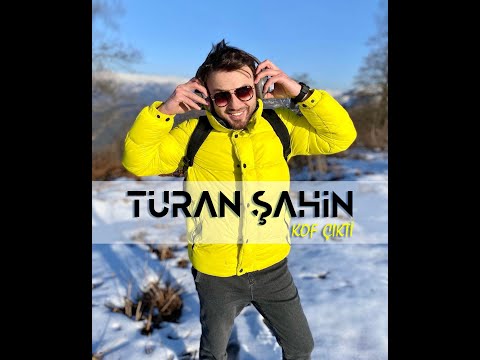 Turan Şahin-Kof Çıkti (Official Video)