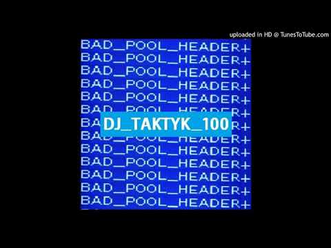 05. KdoS- Nie oszukujmy się (DJ Taktyk100 - BAD POOL HEADER+)