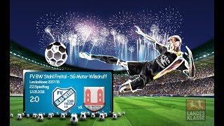 22. Spieltag Landesklasse Mitte 2017/18: FV Blau-Weiß Stahl Freital – SG Motor Wilsdruff 2:0 (2:0)