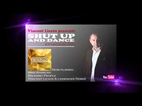 Vincent Licata - Shut up and dance Episode 08