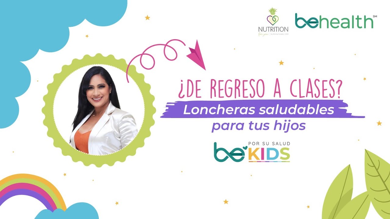 Loncheras saludables para tus hijos l BeKids