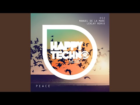 Peace (Lexlay Remix)