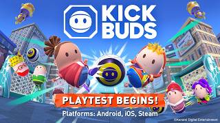 【KICK BUDS】Playtest Begins!(日本語)