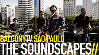 THE SOUNDSCAPES - BRIGHT YOUNG HOPE (BalconyTV)