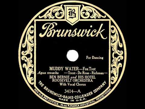 1927 HITS ARCHIVE: Muddy Water - Ben Bernie (Frank Munn, vocal)