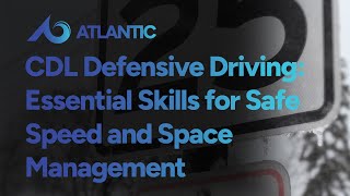 CDL Defensive Driving Skills