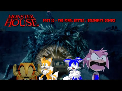 Monster House (UA Style) Part 16: The Final Battle/ Belemma's Demise