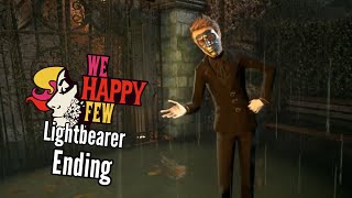 Let's Play We Happy Few (Lightbearer)-Part 5-Ending