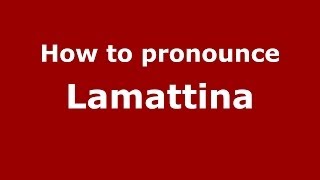 How to pronounce Lamattina
