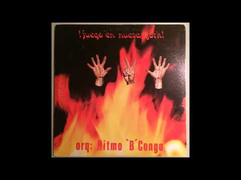 FUEGO EN NUEVA YORK - Orquesta Ritmo ''B'' Congo