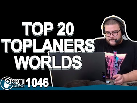 Top 10 Toplaners Worlds, Caps y Bwipo reinan SoloQ - Esportmaníacos 1046