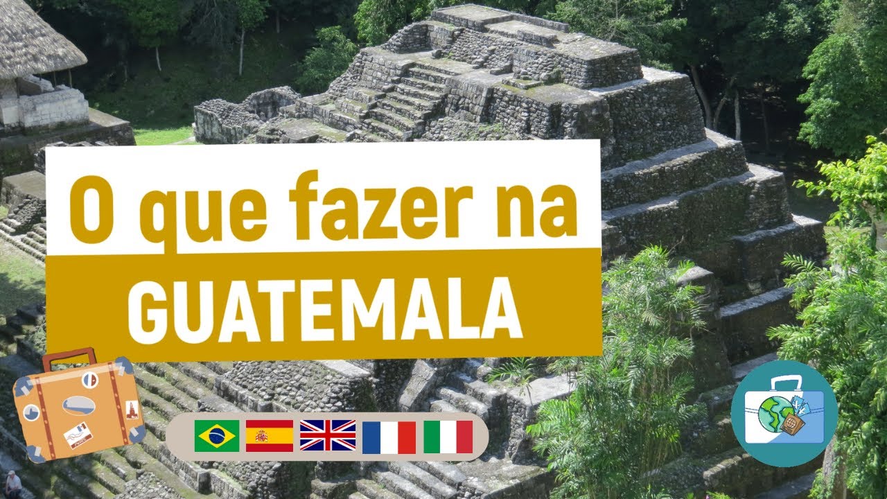 What to do in Guatemala