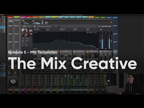 The Mix Creative: Episode 5 | Mix Templates (FREE Pro Tools Mix Template)