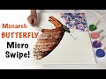 Micro Swipe BUTTERFLY! 🦋 Gorgeous Monarch Butterfly On A Milkweed Flower ~ 2 Fluid Art Techniques!