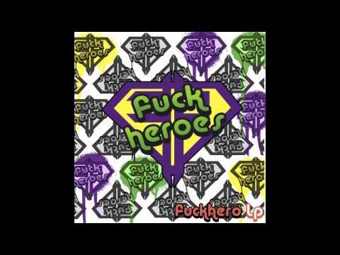 Fuckheroes - Culi come bonghi feat Master Kezz
