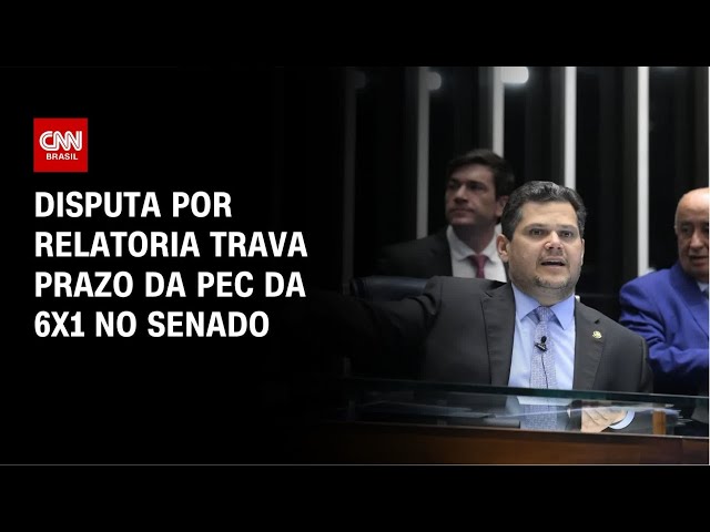 Disputa por relatoria da 6x1 mantém cronograma de PEC indefinido no Senado | AGORA CNN