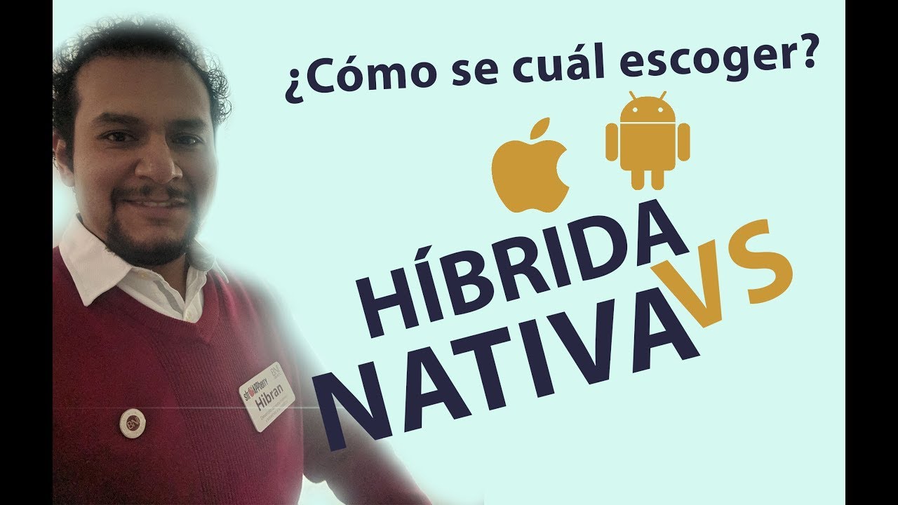 Ventajas y Desventajas de las Apps Híbridas y las Apps Nativas