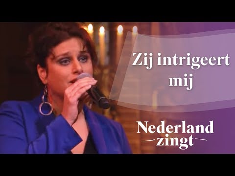 Nederland Zingt: Zij intrigeert mij