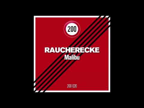 RaucherEcke - Malibu - Till Krüger Remix HD (200 Records)