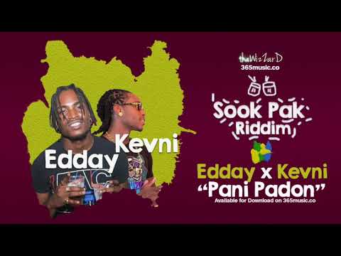 Kevni x Edday - Pani Padon (Sook Pak Riddim) #ThaWizzard
