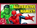 Why Comic Book Characters Have Alliterative Names NerdSync