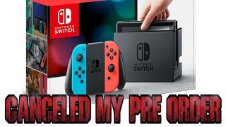 CANCELED MY SWITCH PRE-ORDER