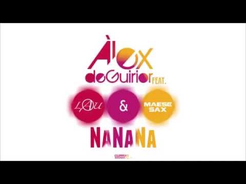 Àlex de Guirior feat. Lau & Maese Sax - NaNaNa (Official)