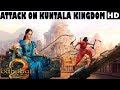 BAHUBALI 2 Action fight scene (kUNTALA KINGDOM ATTACK) HD