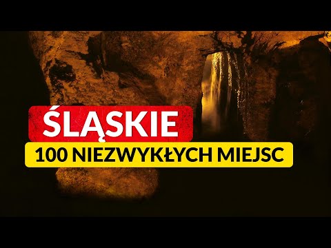 ŚLĄSKIE ◀🌎 100 NIEZWYKŁYCH MIEJSC