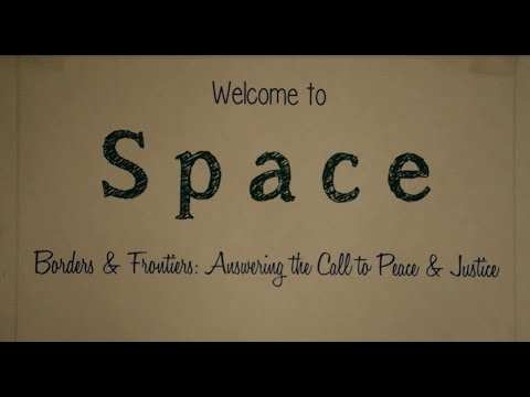 Space: Answering the Call to Peace & Justice