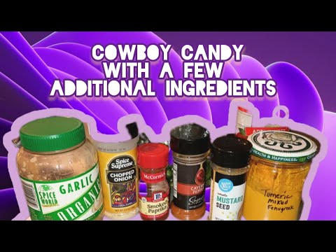Spicing Up Cowboy Candy With New Ingredients - Another Mouthwatering Recipe!