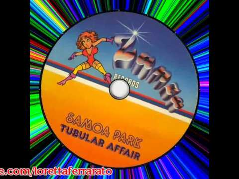 Samoa Park - Tubular Affair