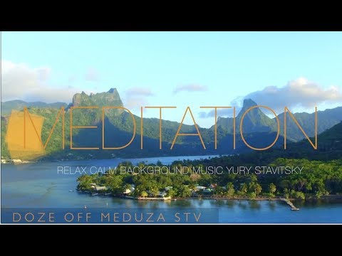 Спокойная Музыка Для Медитации  И Снятия Стресса  Meditation Music ,  Nature Sounds