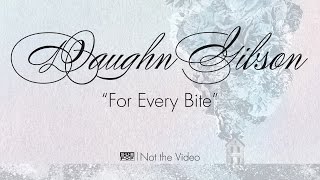 Daughn Gibson - For Every Bite