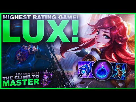 THE HIGHEST RATING SOLOQ GAME I'VE EVER PLAYED! LUX! - Climb to Master | League of Legends