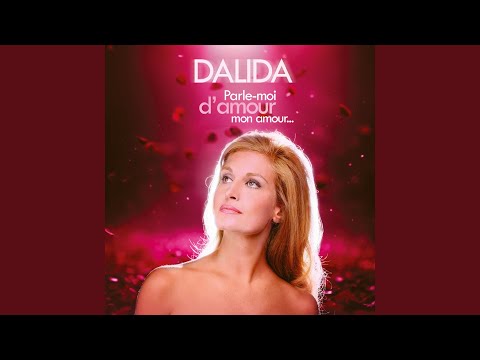 Histoire d’aimer – Dalida