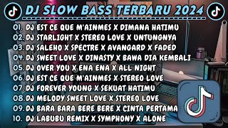 Download lagu DJ SLOWBASS TERBARU 2024 || DJ EST CE QUE M'AINMES X DIMANA HATIMU || DJ STARLIGHT X STEREO LOVE mp3
