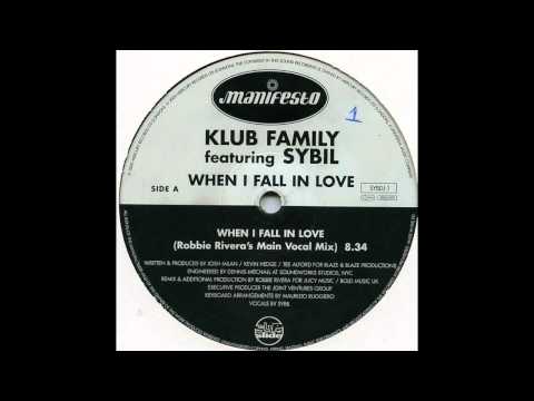 The Klub Family - When I Fall In Love (Robbie Rivera's Main Vocal Mix)