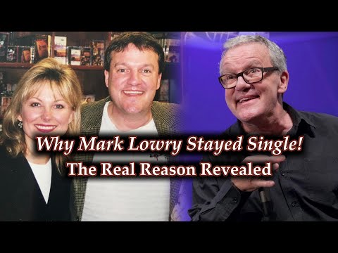 Why Mark Lowry Stayed Single - The Real Reason Revealed