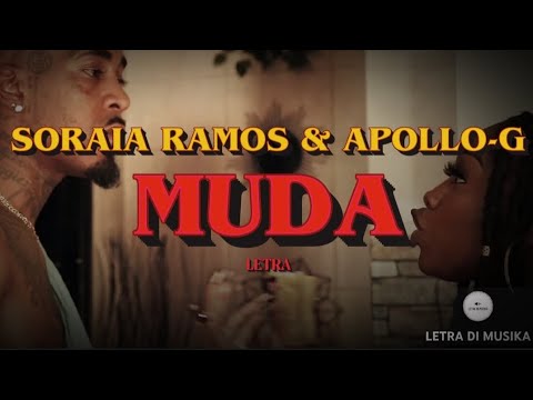Soraia Ramos ft. Apollo G - Muda (letra)