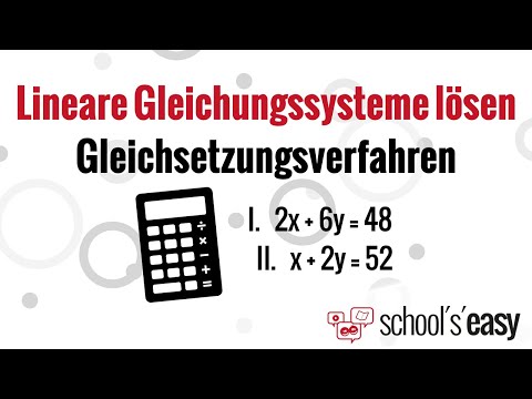 Gleichsetzungsverfahren – Lineare Gleichungssysteme lösen