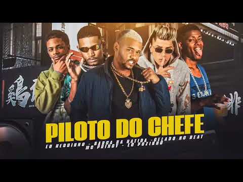 BARCA NA BATIDA, EO NEGUINHO, GELADO NO BEAT, MC PRINCY E EO POZINHO = PILOTO DO CHEFE