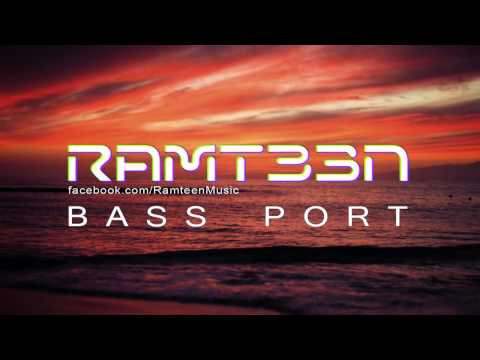 Ramteen - BassPort