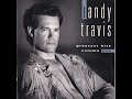 No Reason to Change by Randy Travis