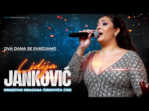 Lidija Jankovic & ork Dragana Cirkovica Cire - Dva dana se svadjamo (Official Cover)