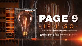 Page 9- "If I Go" (Official Audio)