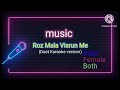 Roz Mala Visrun Me Duet Karaoke Version