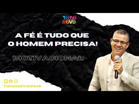 A fé é tudo que o homem precisa! | Bispo Ronaldo