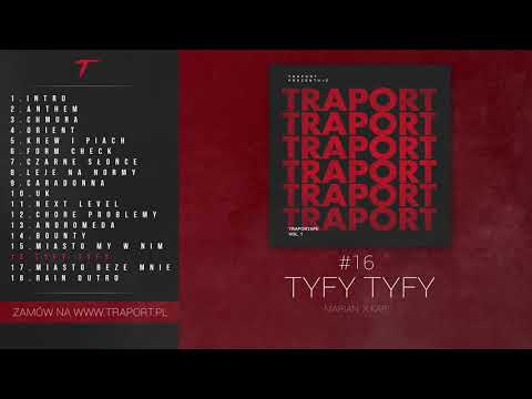 TRAPORT - TYFY TYFY (Marian x Kapi)